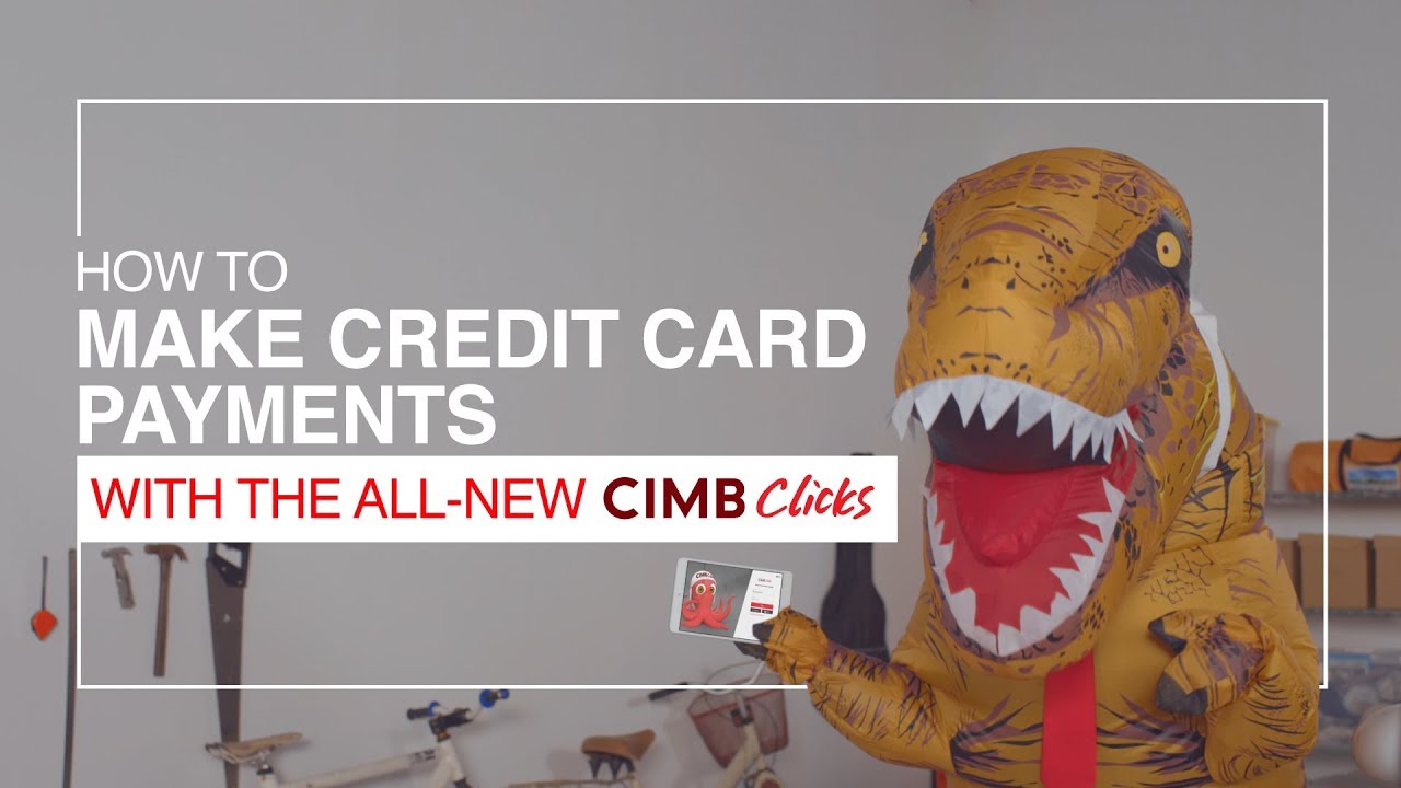 Make Credit Card Payments with the All-New CIMB Clicks